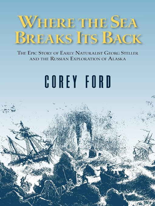 Title details for Where the Sea Breaks Its Back by Corey Ford - Wait list